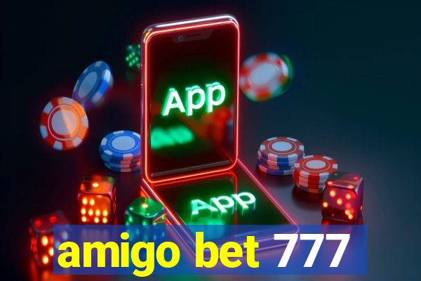 amigo bet 777